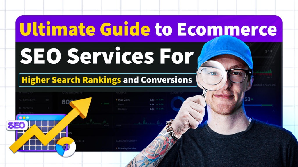Ultimate Guide to Ecommerce SEO Services for Higher Search Rankings and Conversions