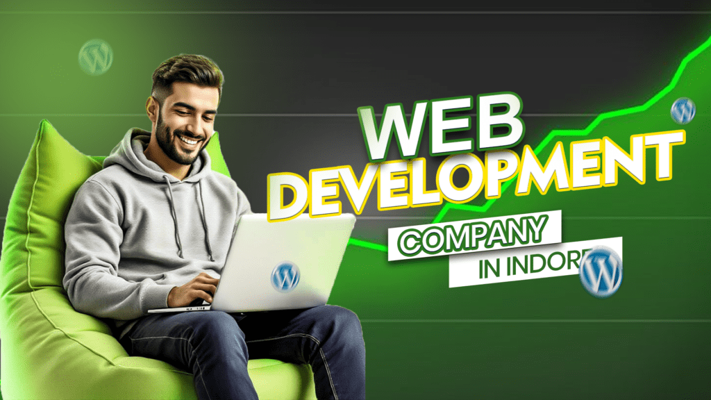 Web Development in Indore: Everything You Need to Know