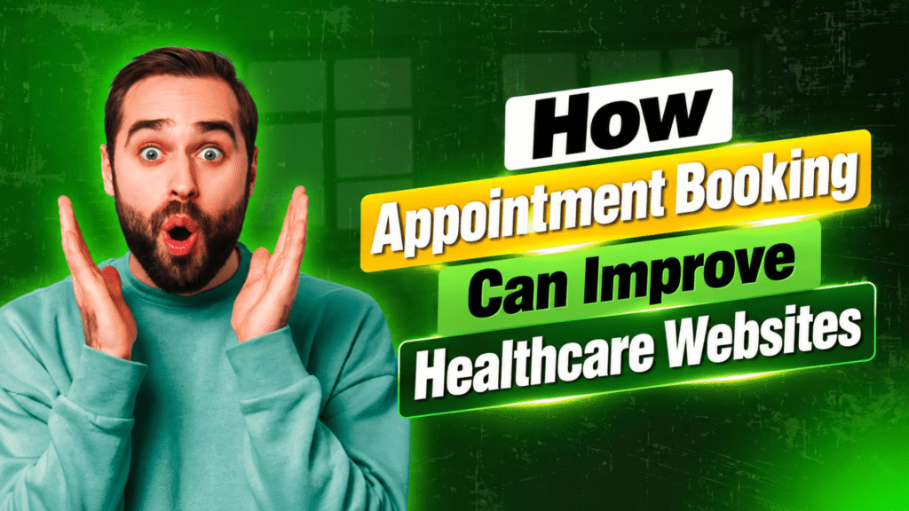 Appointment booking system for healthcare websites