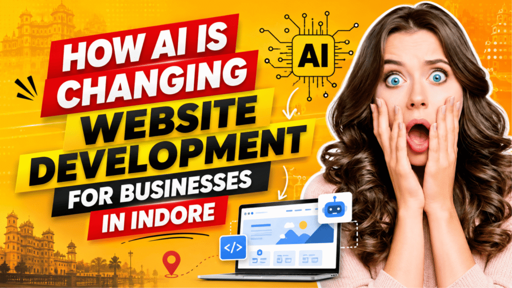 How AI Is Changing Website Development for Businesses in Indore